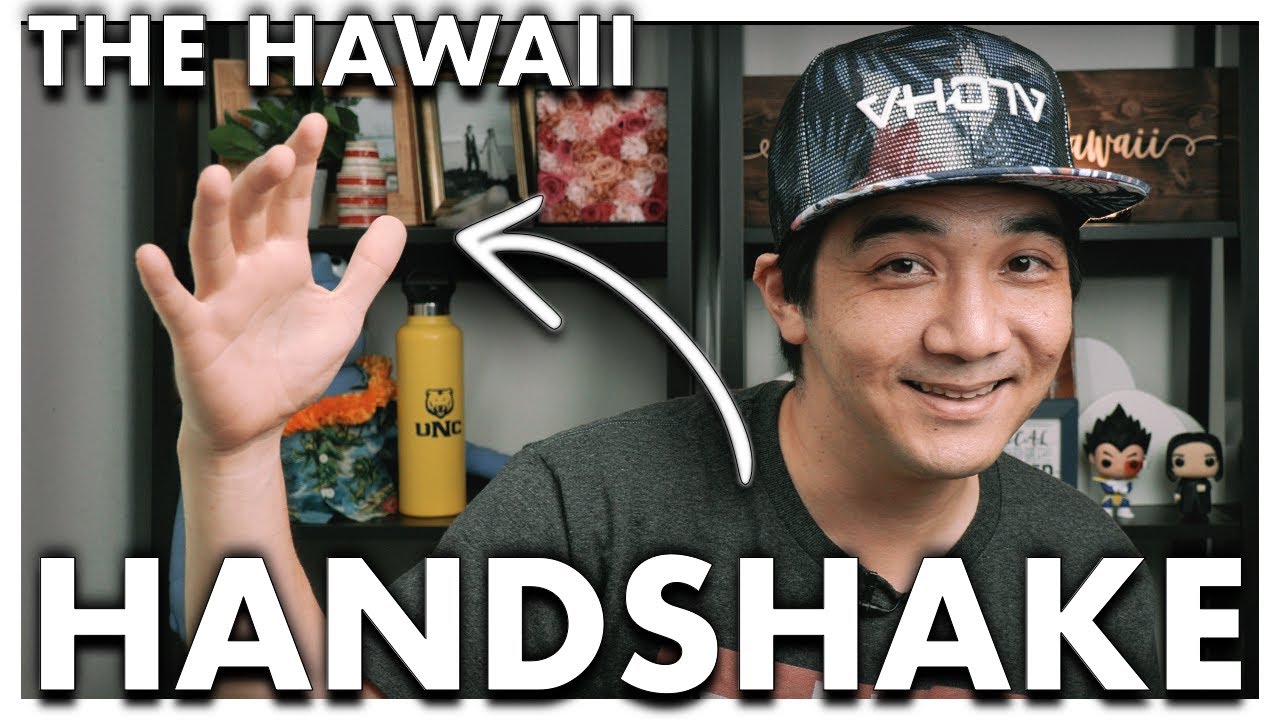 How to Shake Hands Like a Local in Hawaii