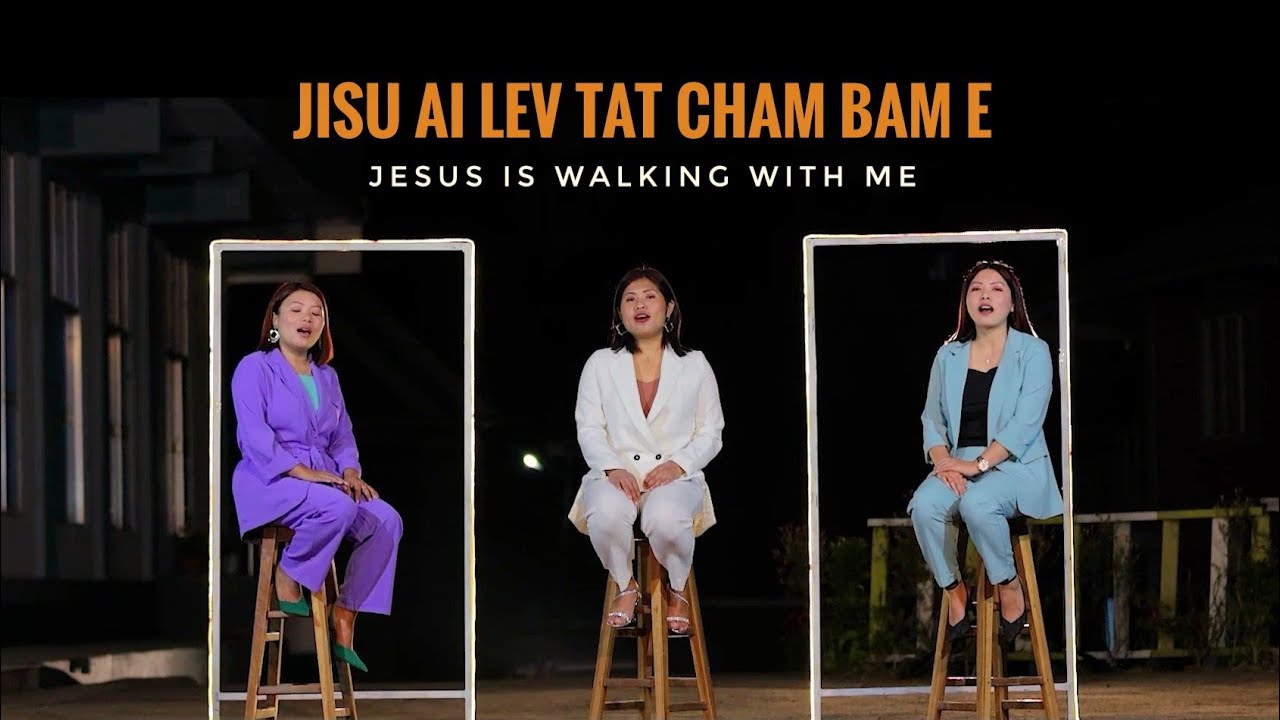 JISU AI LEV TAT BAM E | Jesus Is Walking With Me (Cover) | Baptist Youth Fellowship, EBC