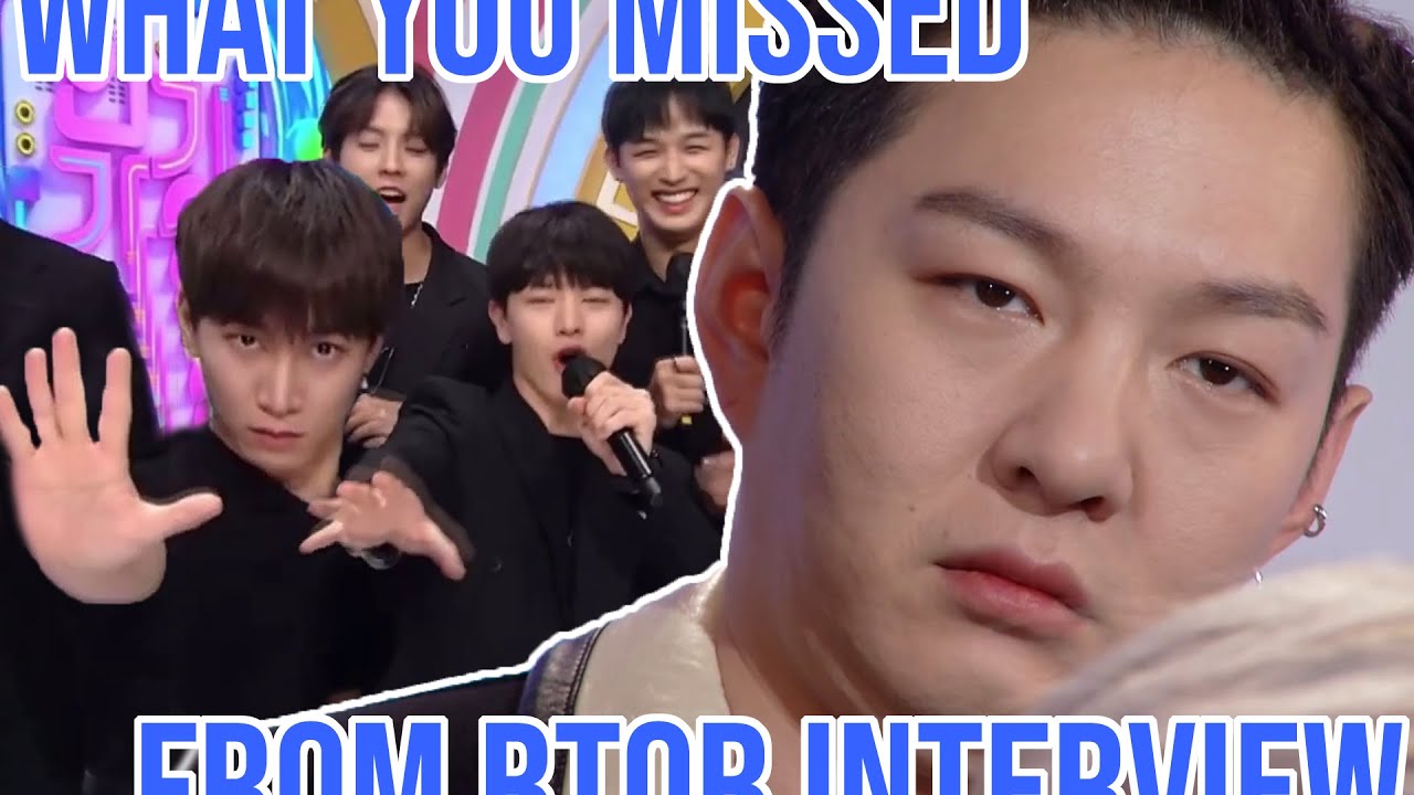 What you missed from BTOB interview