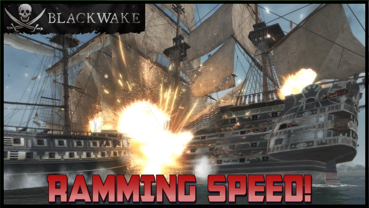 Ramming Speed! (Blackwake)