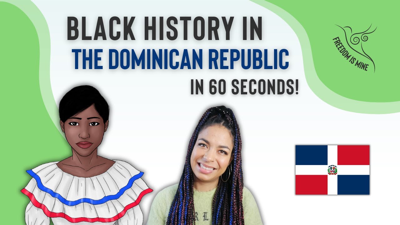 Black History in The Dominican Republic (In 60 Seconds!)