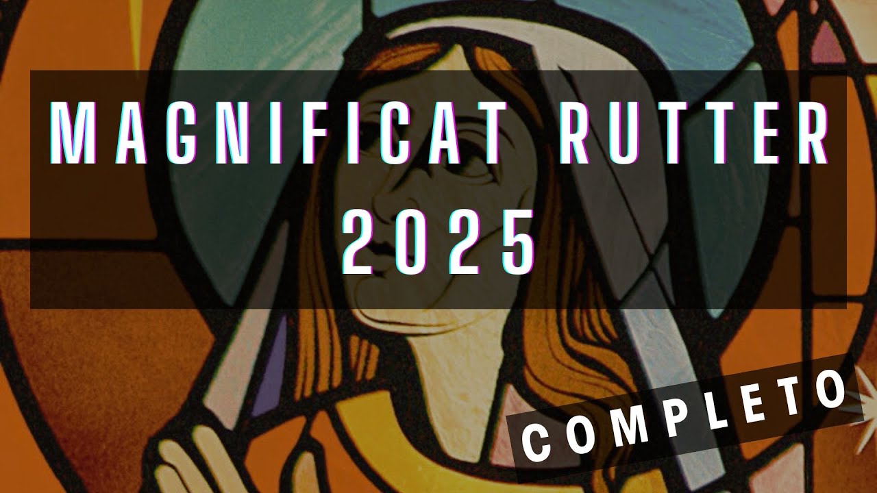 Concierto COMPLETO - Magnificat John Rutter 12-10-2025