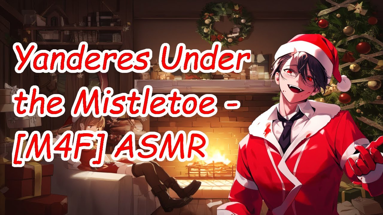 Yanderes Under the Mistletoe - [M4F] ASMR