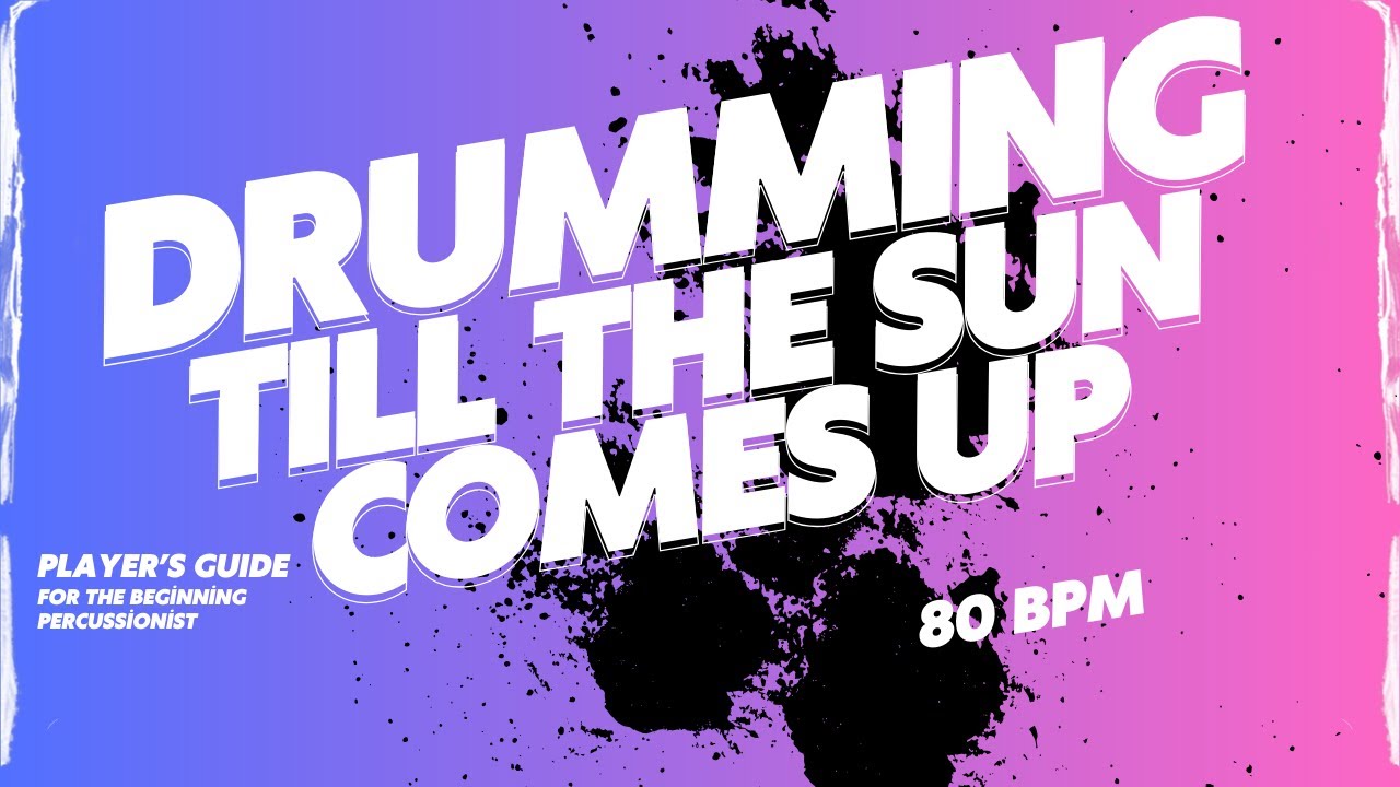 Drumming Till the Sun Comes Up - 80 bpm - Play-Along Track - Player's Guide Pad Jam