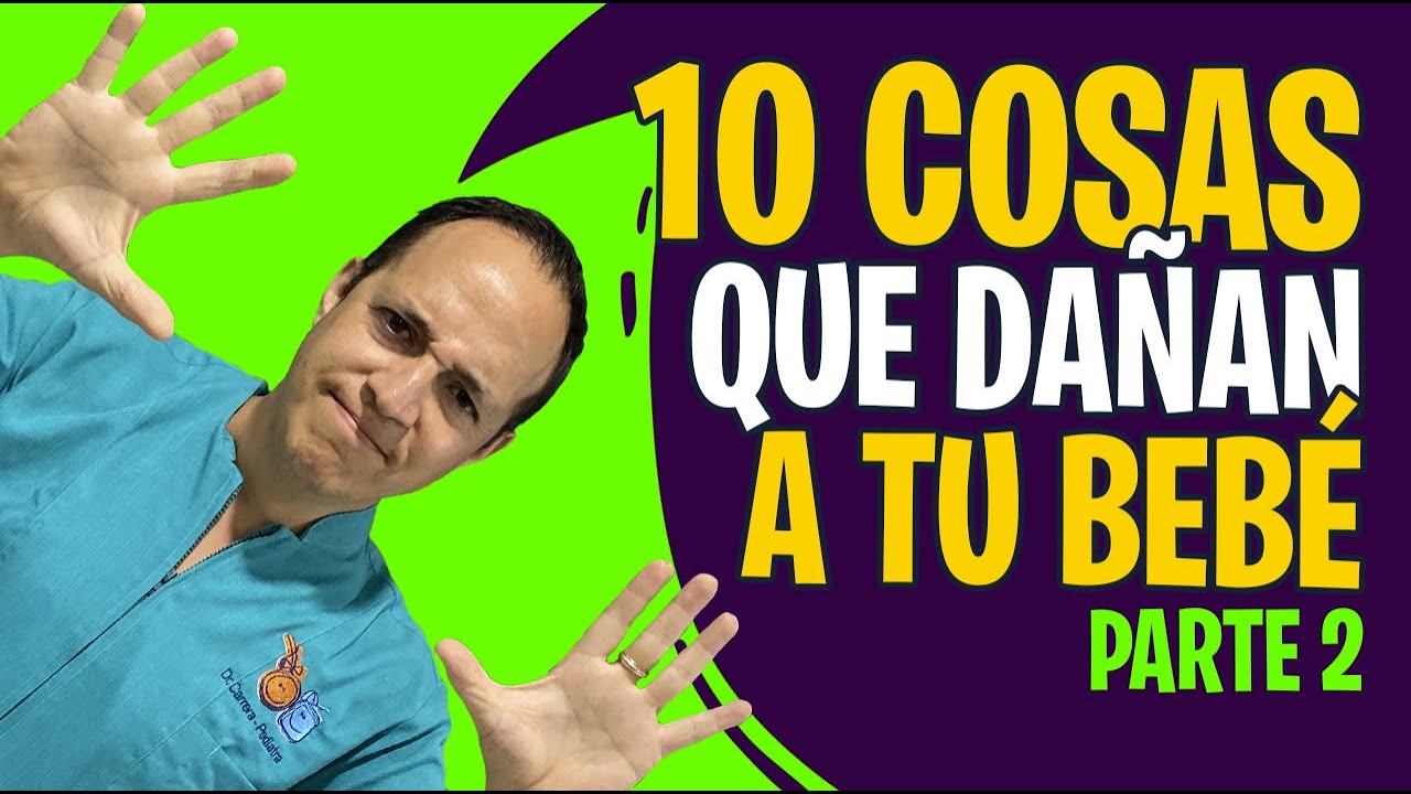 ¡10 cosas que podrían DAÑAR A TU BEBÉ! ¡¡OJO, cuídalo!