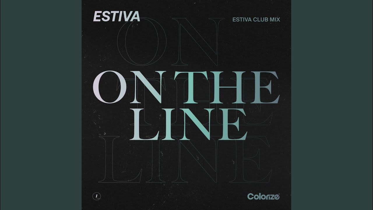 On The Line (Estiva Club Mix)
