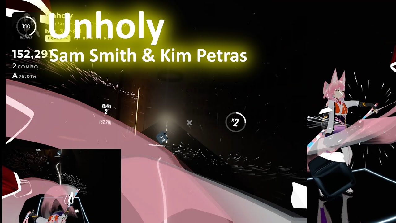 [BeatSaber] Unholy - Sam Smith & Kim Petras ; EXPART+ playthrough