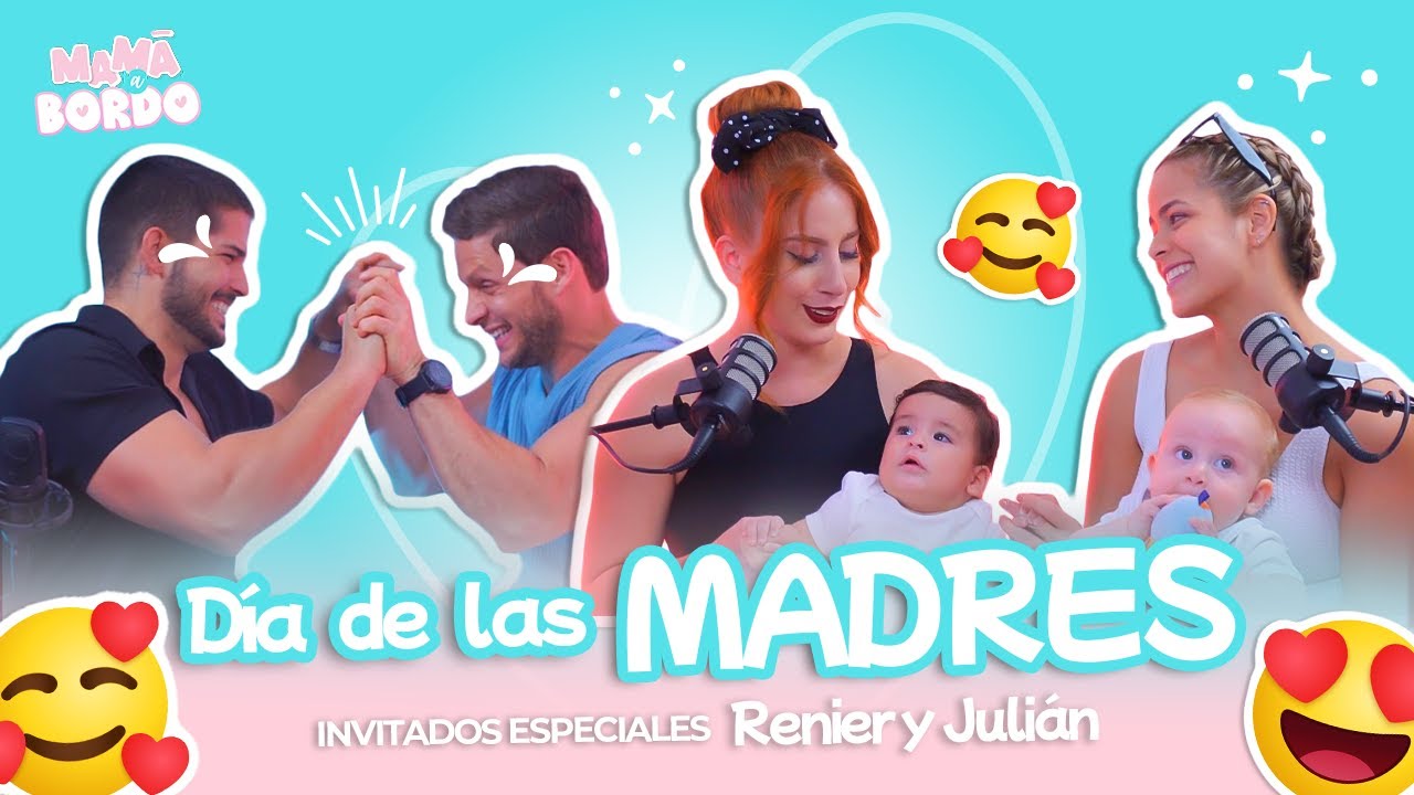 Día de las madres - Podcast Mamá a bordo