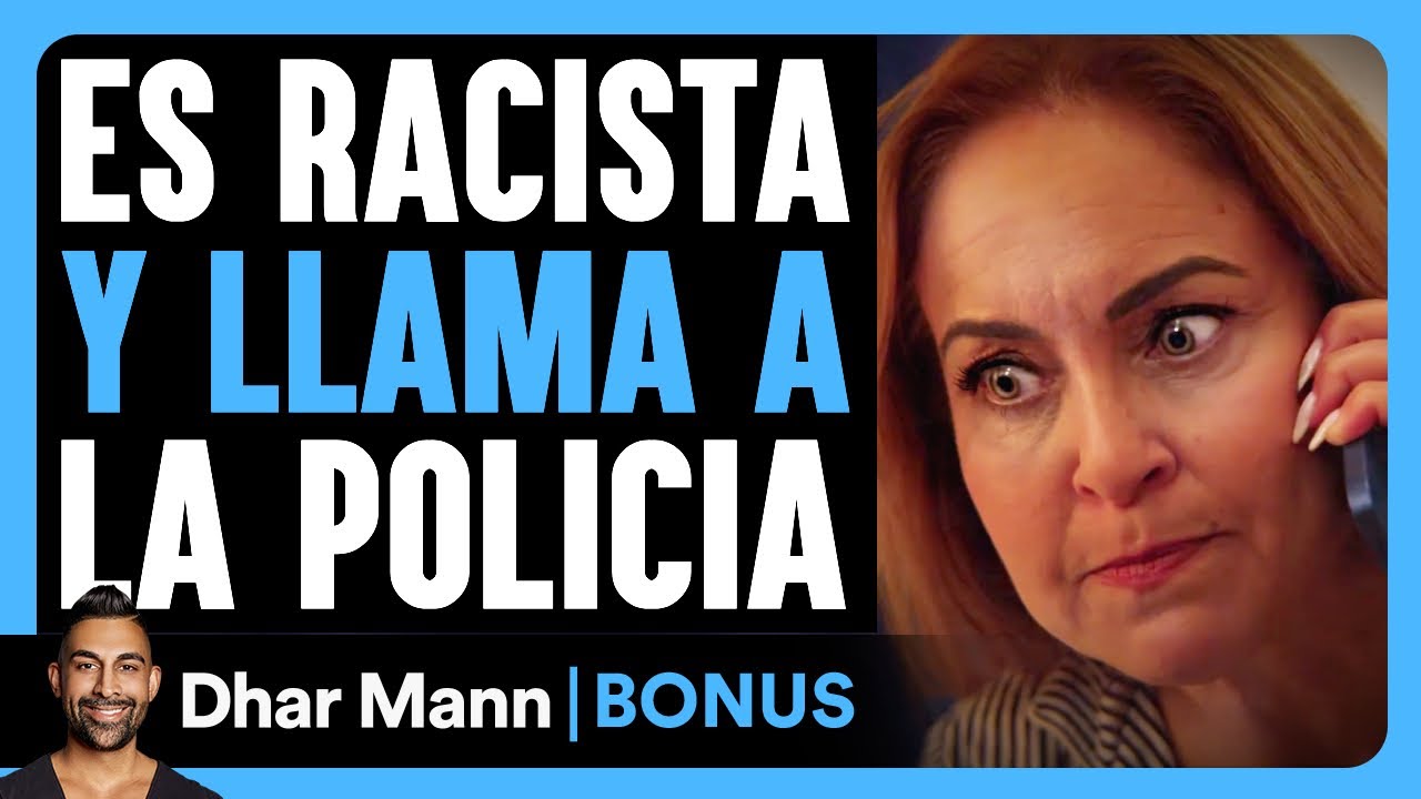 Es Racista Y Llama A La Policía | Dhar Mann Studios