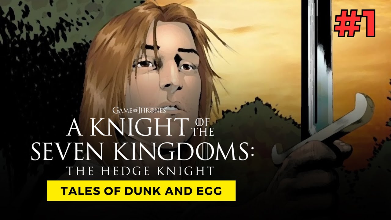 สรุปเรื่องราวของ A Knight of the Seven Kingdoms: The Hedge Knight | Tales of Dunk and Egg [EP.1]