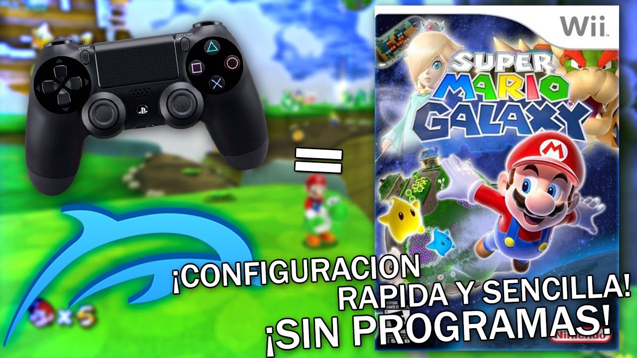 CONFIGURAR CONTROL DE PS4 EN DOLPHIN PARA JUGAR SUPER MARIO GALAXY | MØØNSLAYER