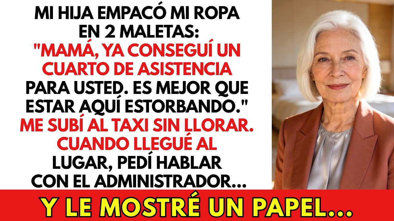 Mi Hija Me Mandó A Cuarto De Assistencia: 
