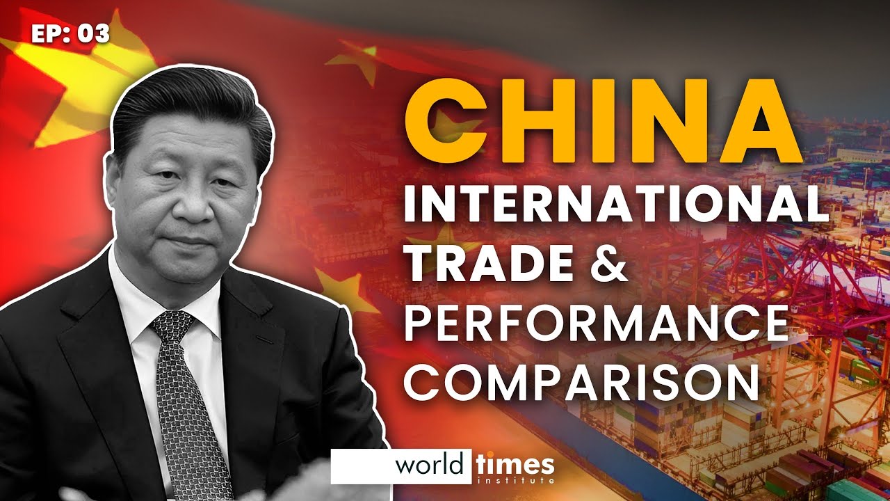 CPEC: Ep:3 China's International Trades & Performance Comparison | Bilal Illahi | Osama Rizvi