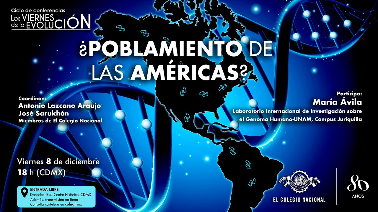 ¿Poblamiento de las Américas? | Ciclo Los viernes de la evolución