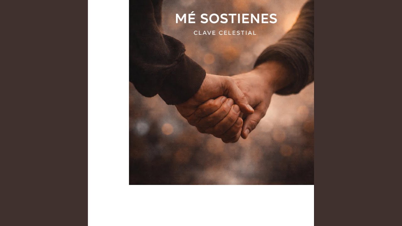Me sostiemes