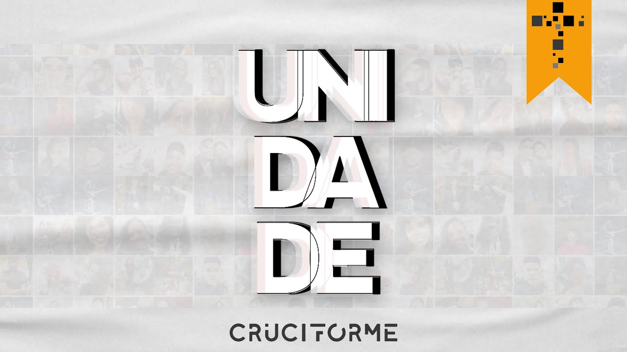 UNIDADE - CRUCIFORME (Lyric V&iacute;deo)