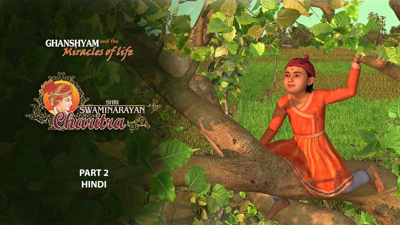 SSC2 - Hindi - Ghanshyam and the Miracles of Life: Shri Swaminarayan Charitra - Pt 2