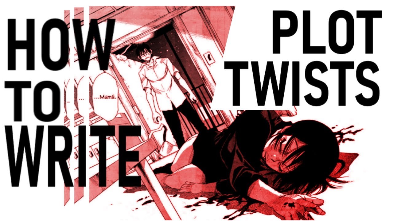 How To Write Incredible Plot Twists || For Manga, Comics & Light Novels