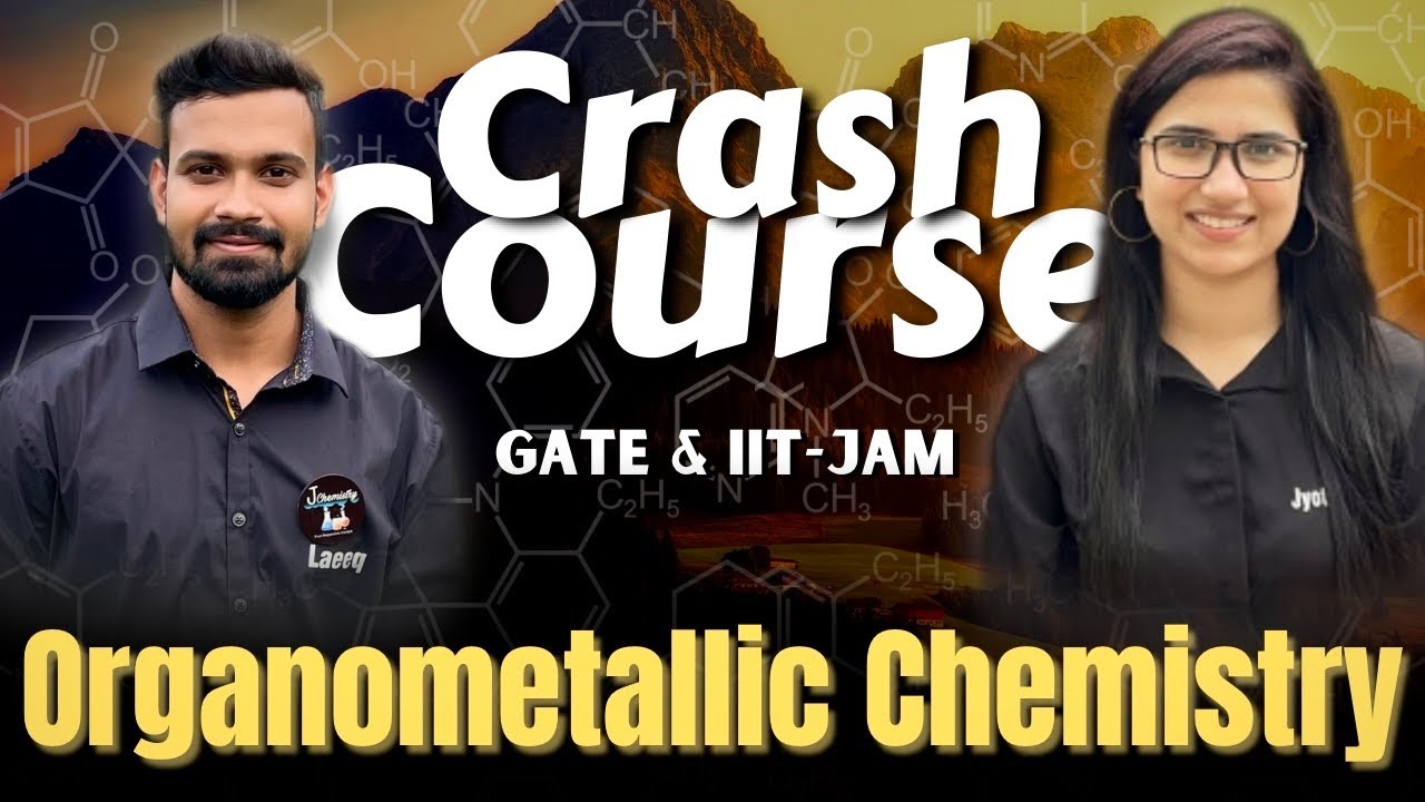 Organometallic Chemistry|GATE Chemistry Crash Course|IIT JAM Crash Course Chemistry|Chemical Science