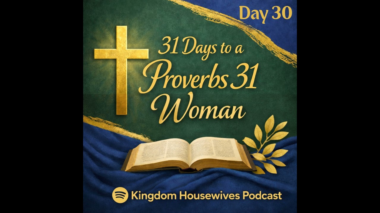 31 Days to a Proverbs 31 Woman | Day 30: Living a Life of Generosity