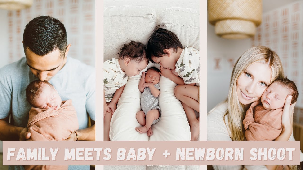 family meets our baby + newborn photoshoot