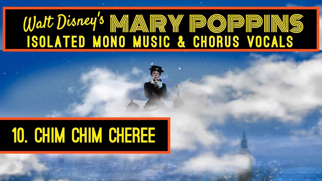 MARY POPPINS Isolated Score  10  CHIM CHIM CHEREE