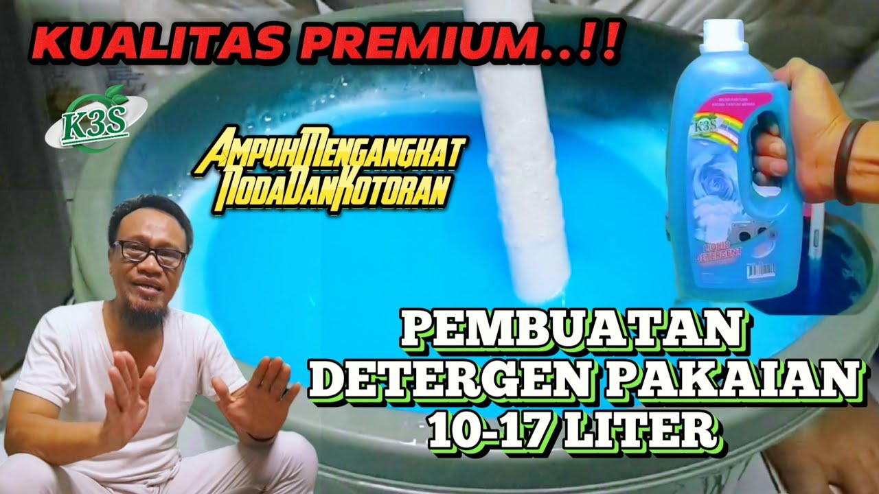 KUALITAS PREMIUM || PEMBUATAN DETERGEN PAKAIAN UNTUK 10-17 LITER