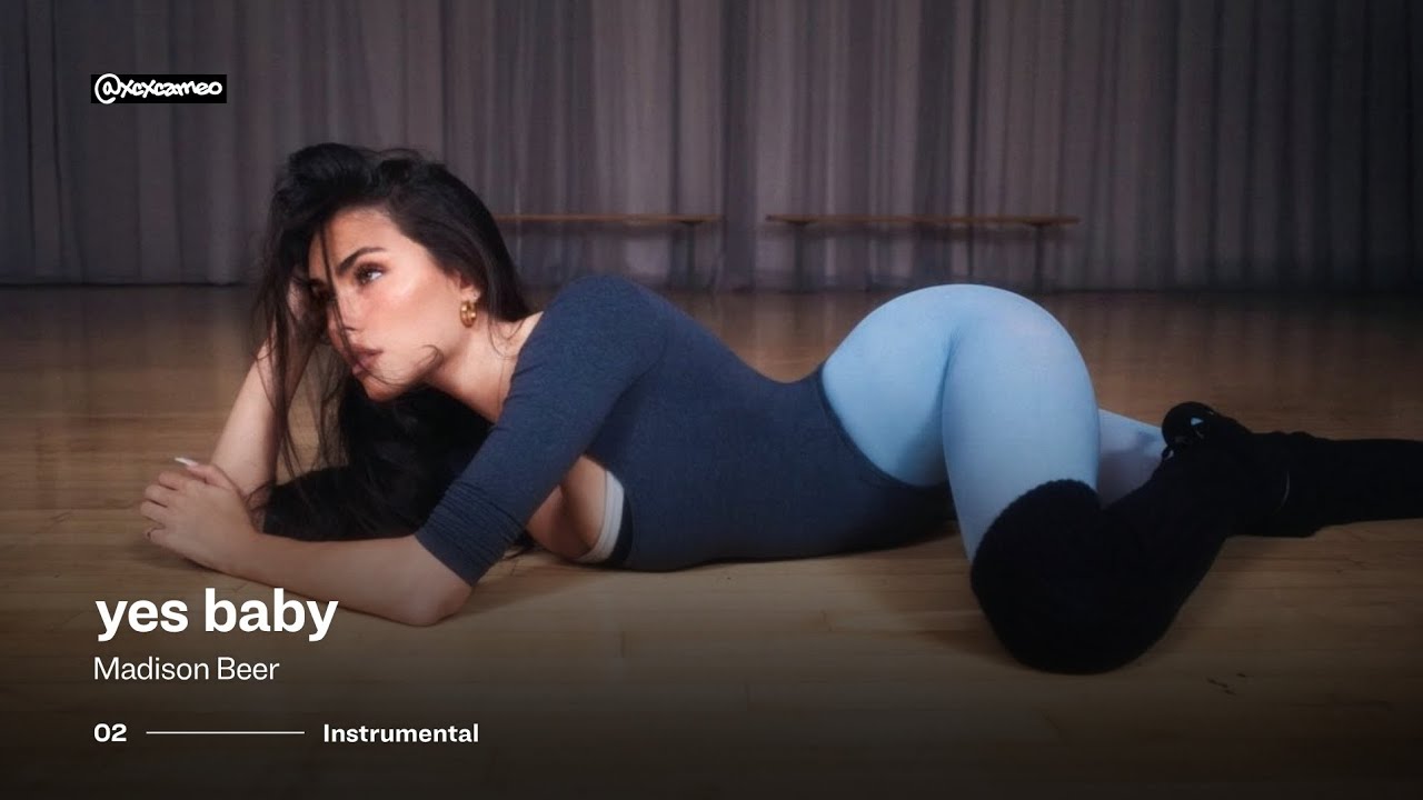 Madison Beer – yes baby (Instrumental)