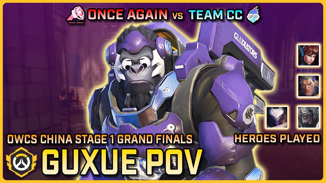 [ Guxue ] Once Again vs Team CC | Grand Finals | OWCS China Stage 1