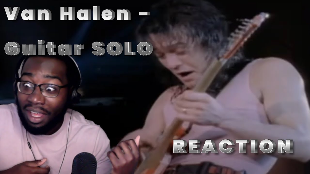 Van Halen - Eruption Guitar Solo | REACTION *FIRST TIME REACTION*