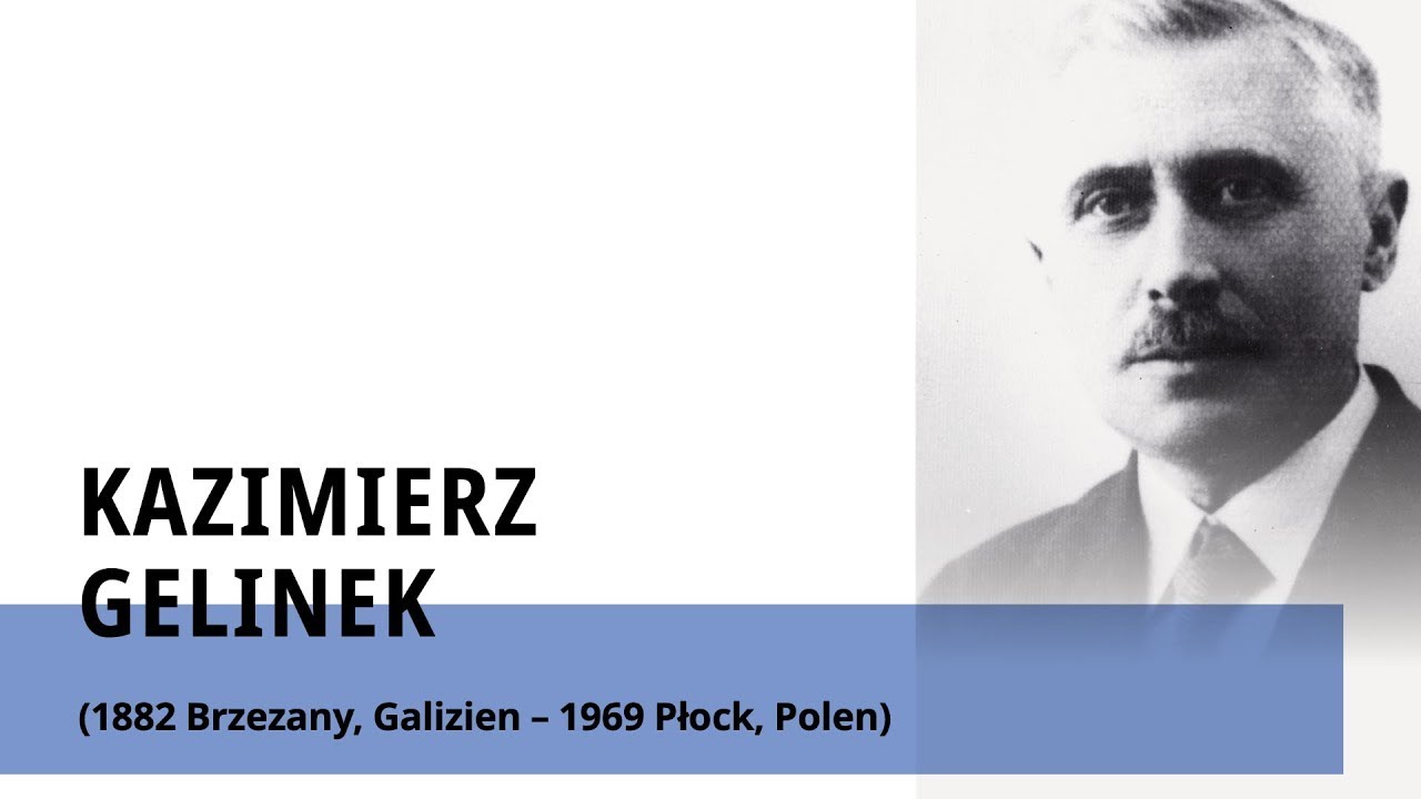 KAZIMIERZ GELINEK (1882 Brzezany, Galizien &ndash; 1969 Płock, Polen) - DE