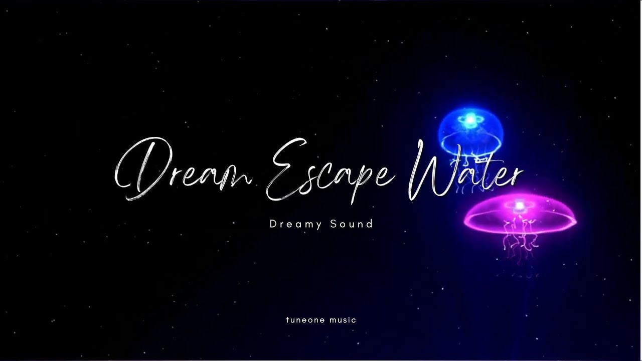 Dream Escape Water ~ Relaxing Ambient Music and Cloudscape | Dreamy Sound