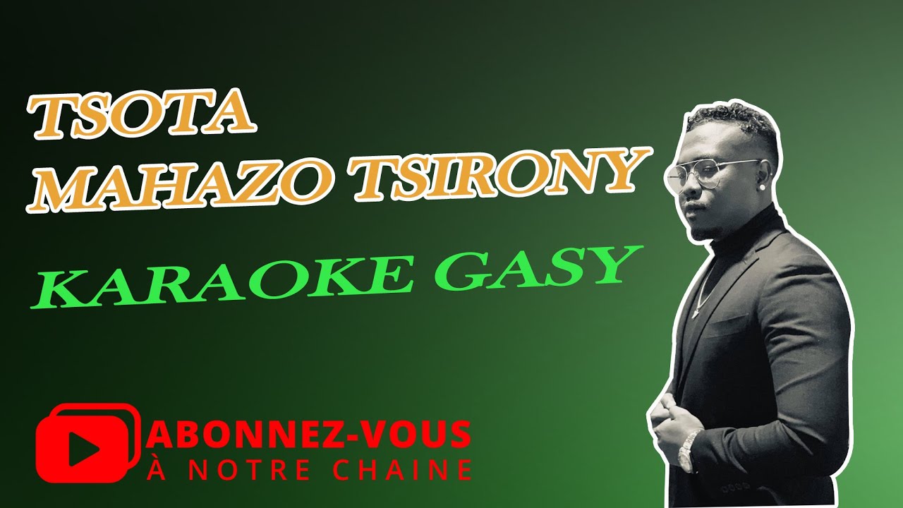 Tsota mahazo tsirony  karaoke