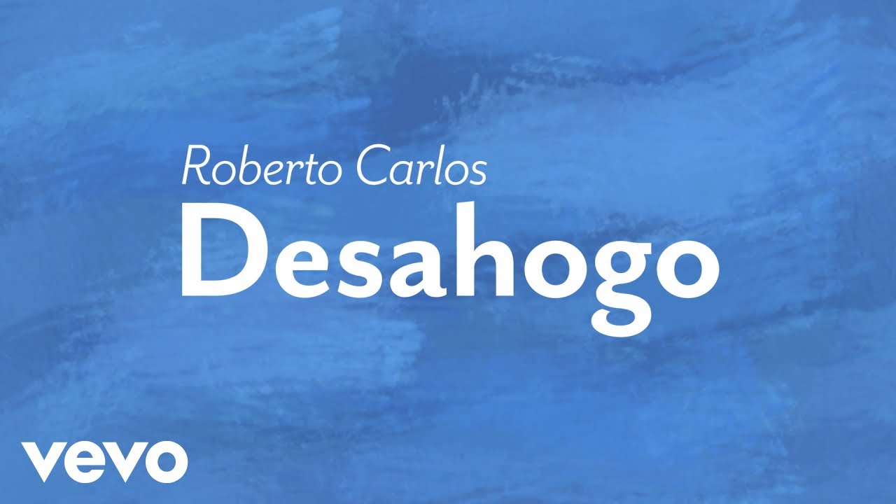 Roberto Carlos - Desahogo (Lyric Video)