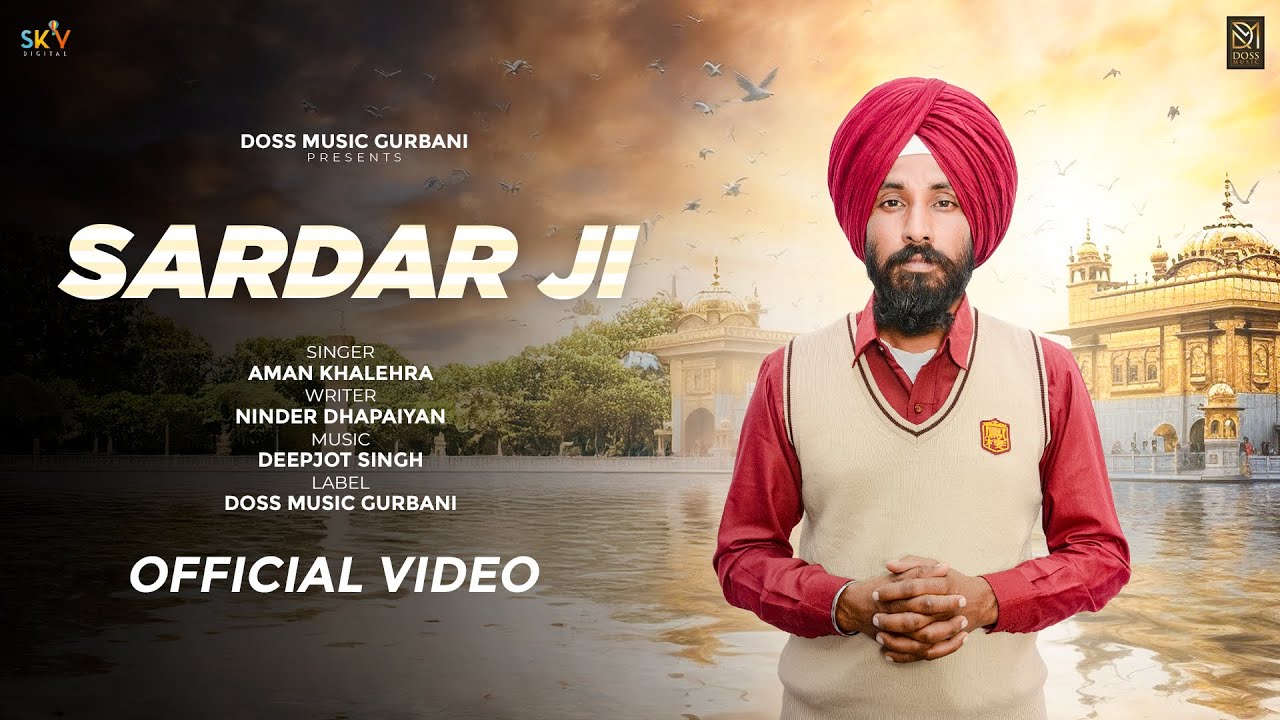 Sardar ji { latest Devotional Track } by Aman Khalehra | Doss Music Gurbani 