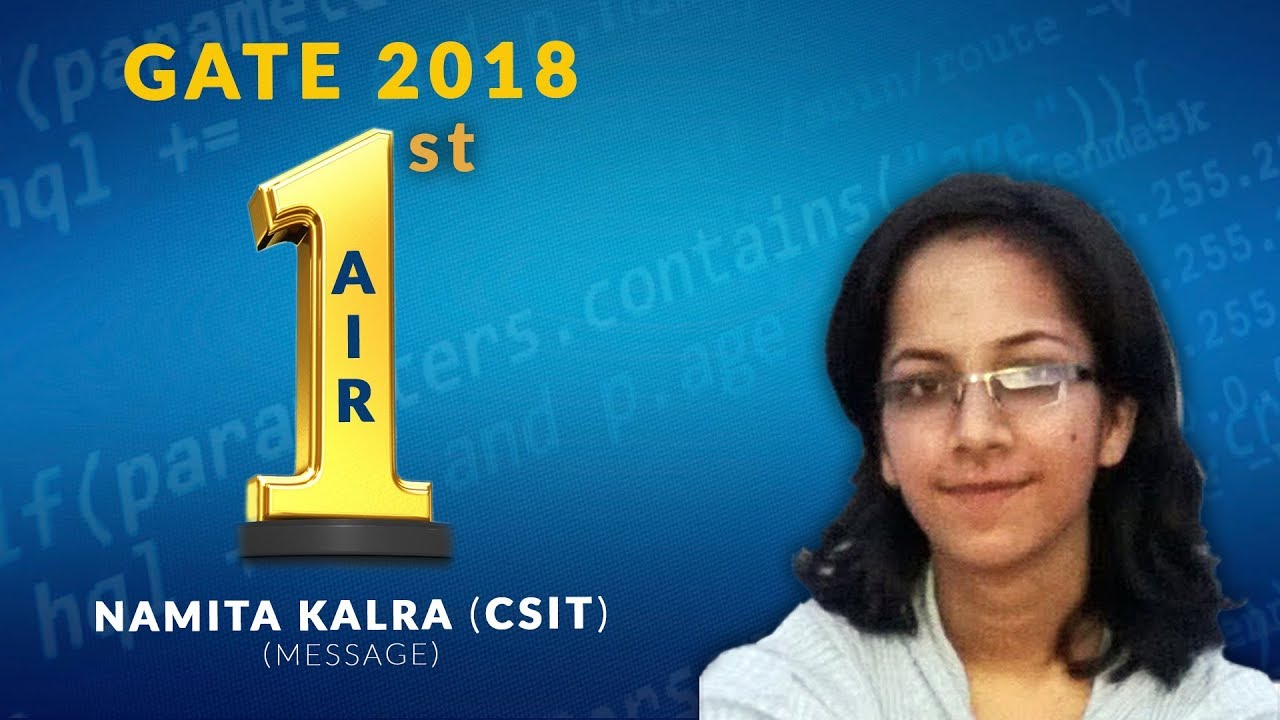GATE 2018 CSIT All India 1st Ranker Namita Kalra