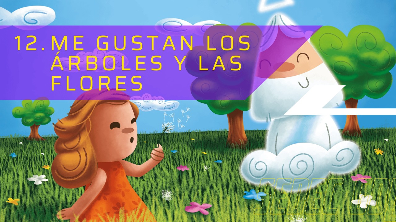 Libro A Tema 12: Me gustan los árboles y las flores