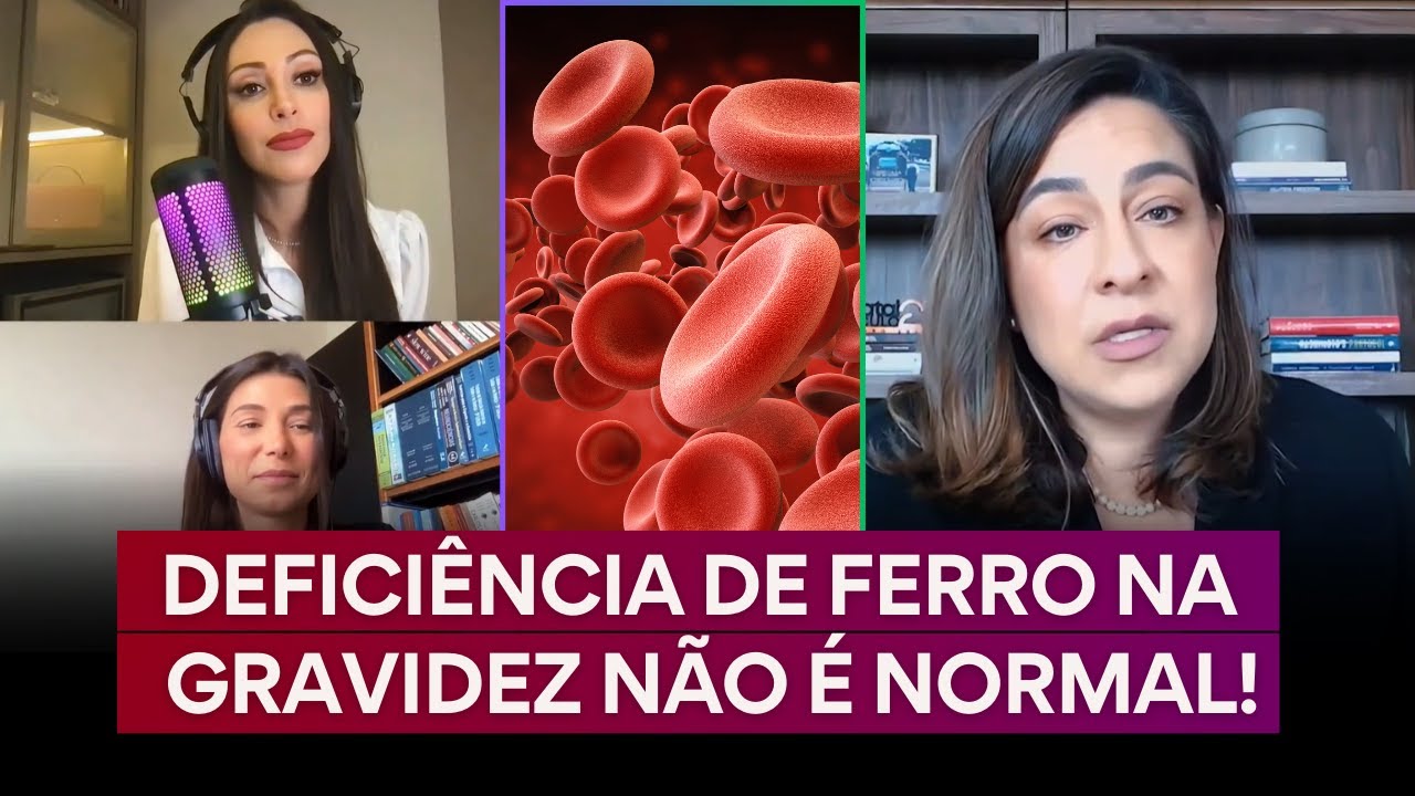 DEFICIÊNCIA DE FERRO NA GRAVIDEZ NÃO É NORMAL! - CORTE PODCAST PURAVIDA