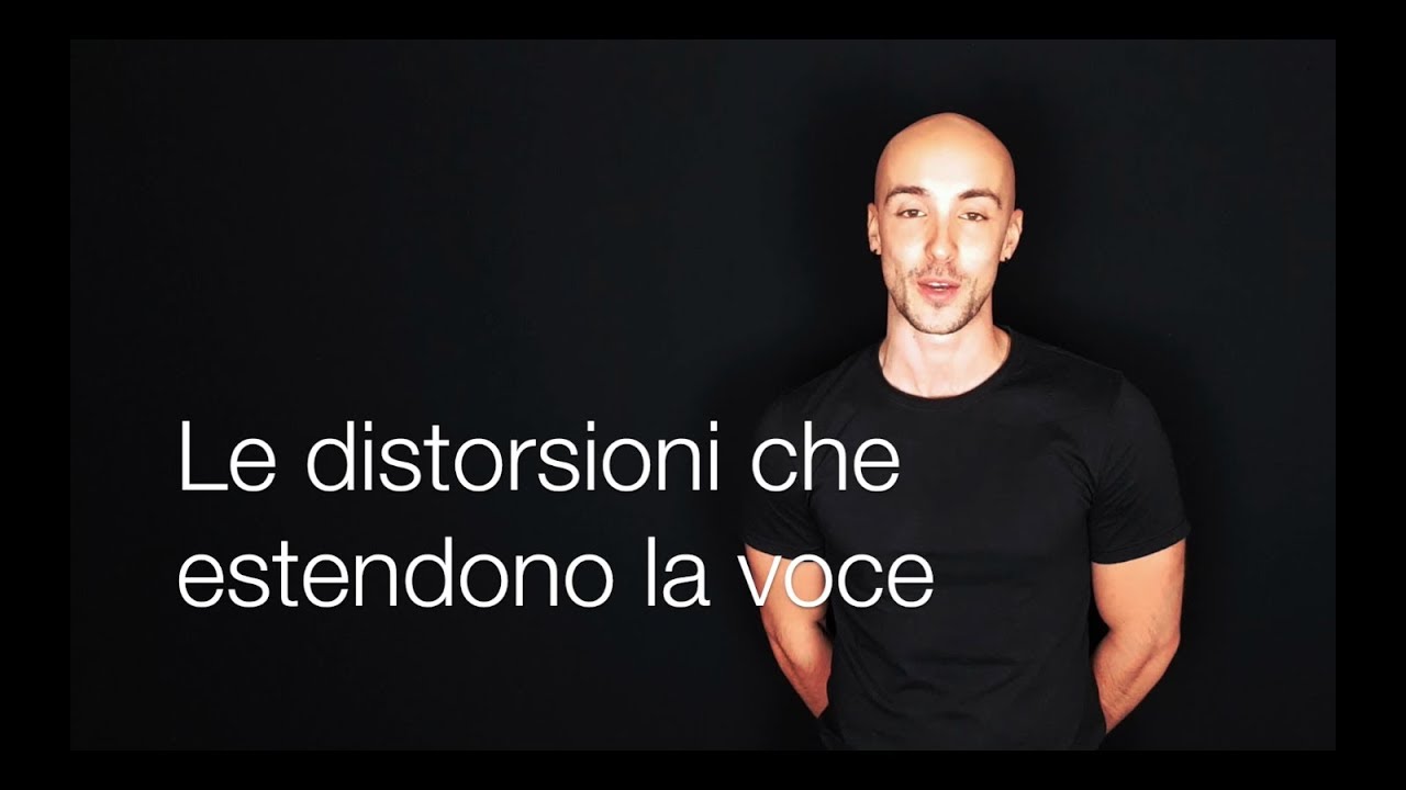 Le distorsioni che estendono la voce #2