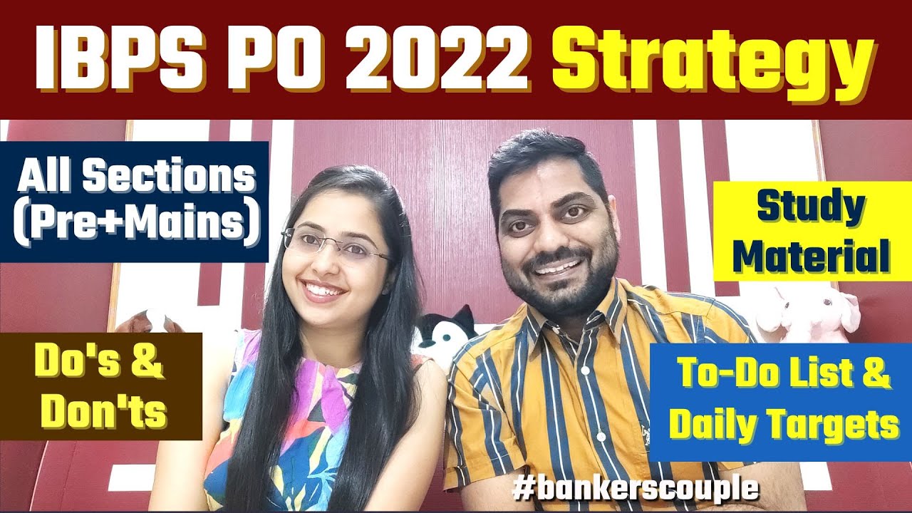 IBPS PO 2022 Strategy & Preparation Guide | Master Plan to Crack Exam | Smriti Sethi & Kapil Kathpal