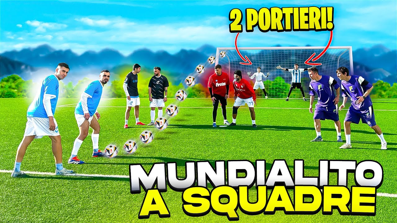 ⚽️ MUNDIALITO A SQUADRE con 2 PORTIERI!!! - Napoli Creators & Footwork