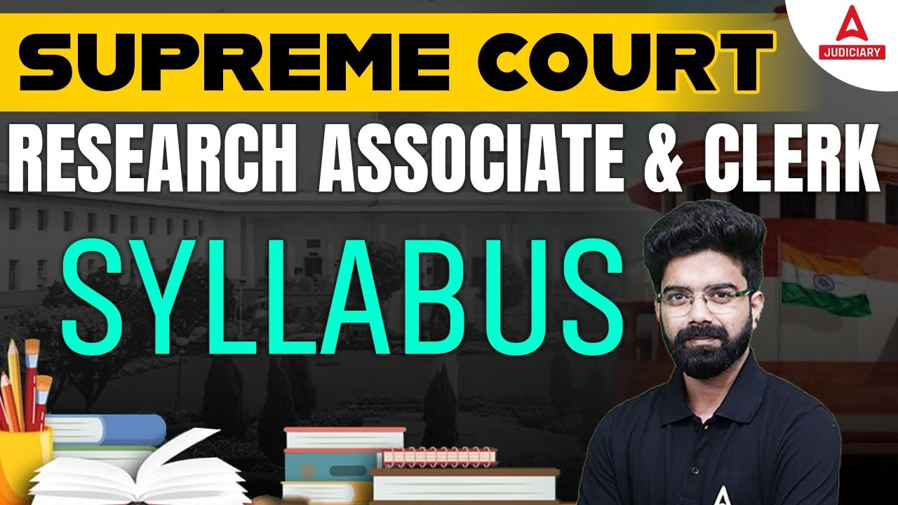 Supreme Court Law Clerk Syllabus 2024 | SCI Law Clerk/Research Associate | Adda247 Judiciary