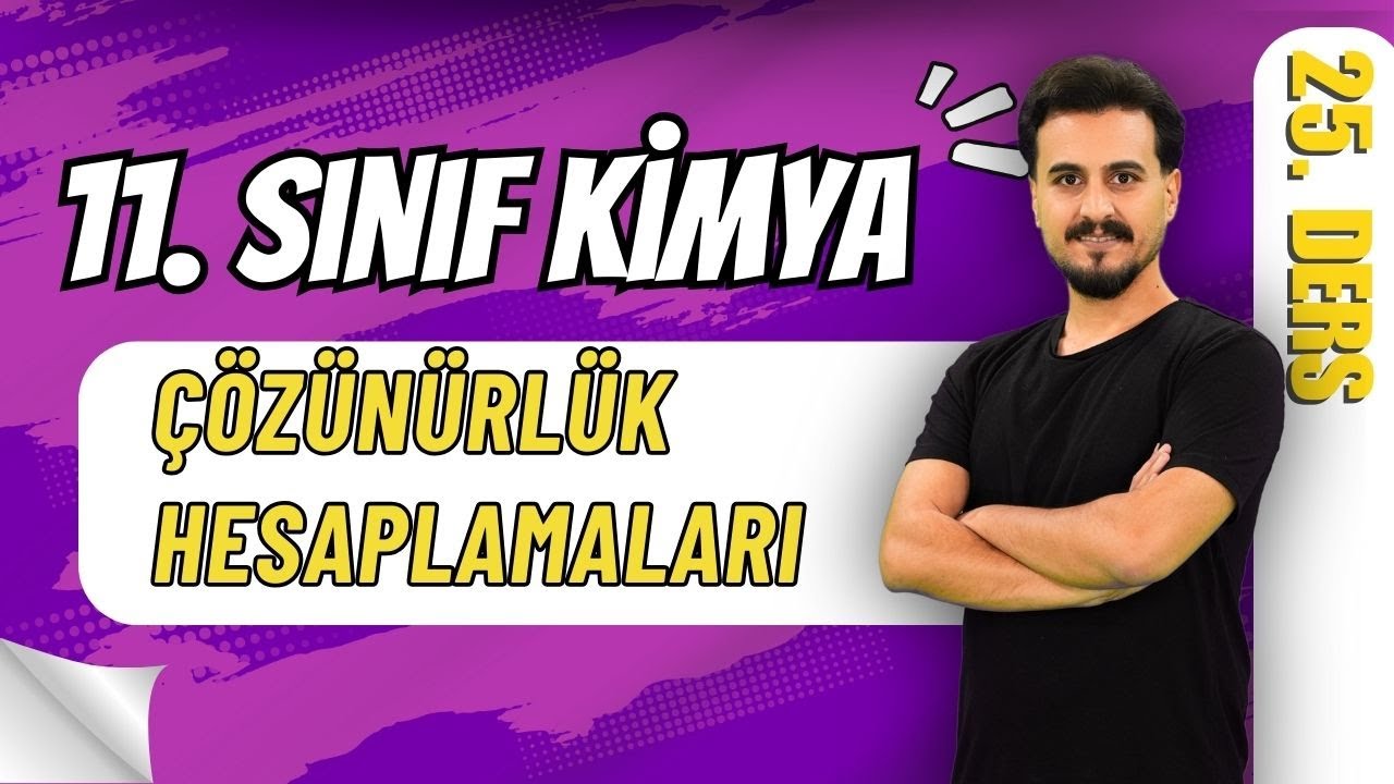 11.Sınıf Kimya | Sıvı Çözeltiler | Çözünürlük Hesaplamaları | 25. Ders  #chtayfa
