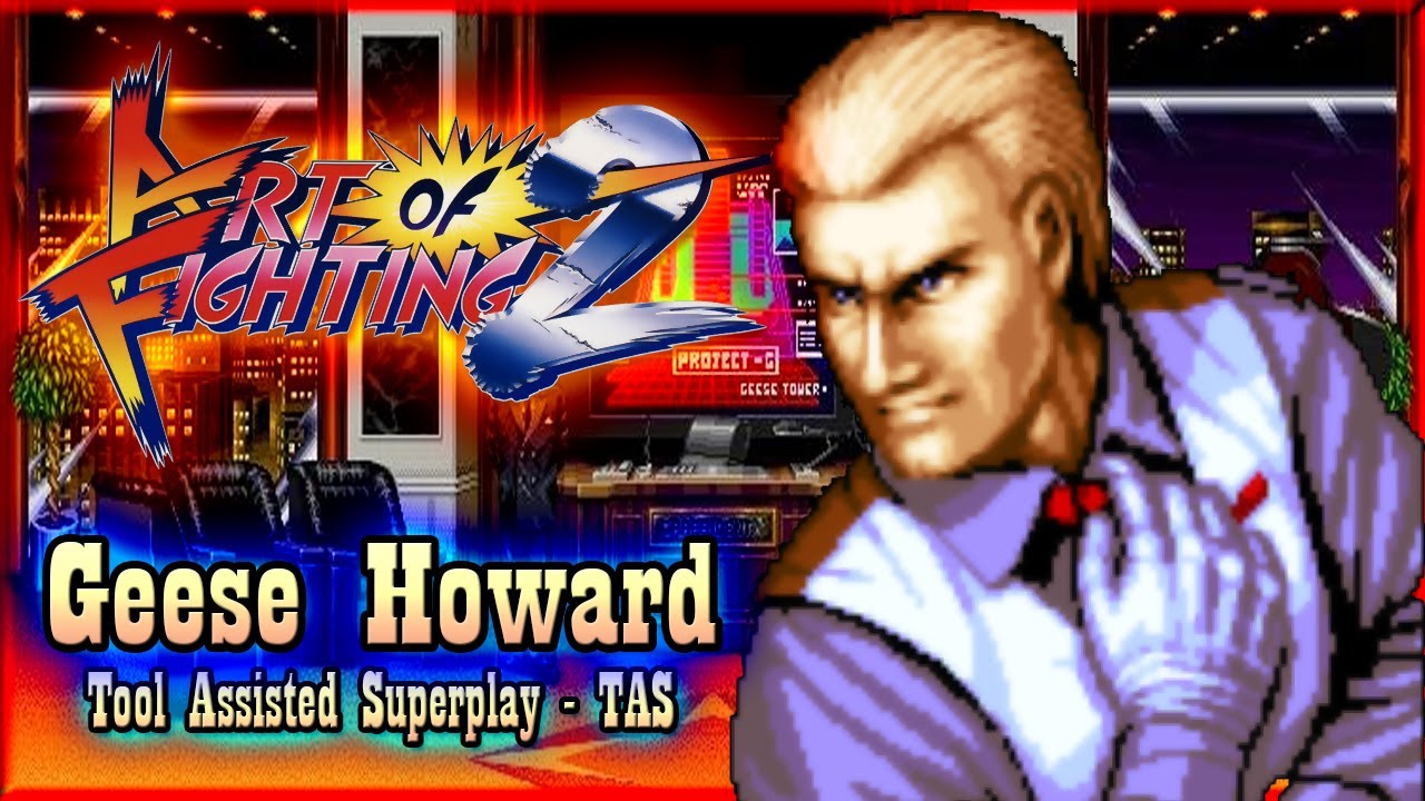 【TAS】ART OF FIGHTING 2 (RYUUKO NO KEN 2) - GEESE HOWARD (SECRET BOSS) REMAKE