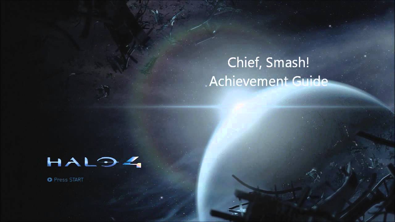 Halo 4- Chief, Smash! Achievement Guide