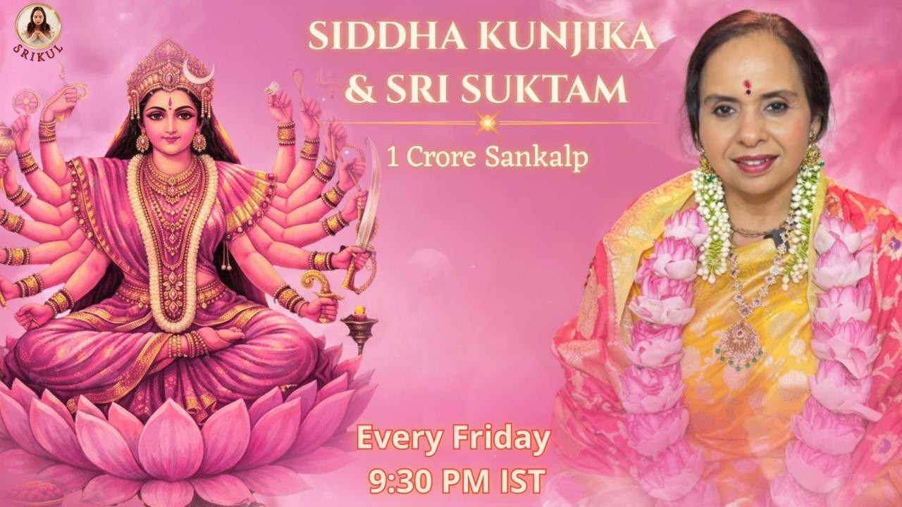 Siddha Kunjika And Sri Suktam 1 Crore Sankalp || Sri Kul || Smita Venkatesh