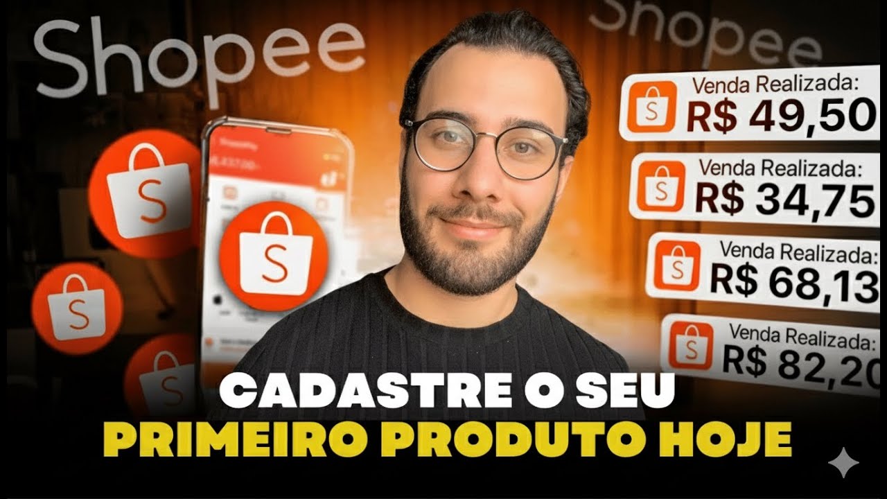 COMO CADASTRAR MEU PRIMEIRO PRODUTO NA SHOPEE | Passo a Passo Para Vender em 2025