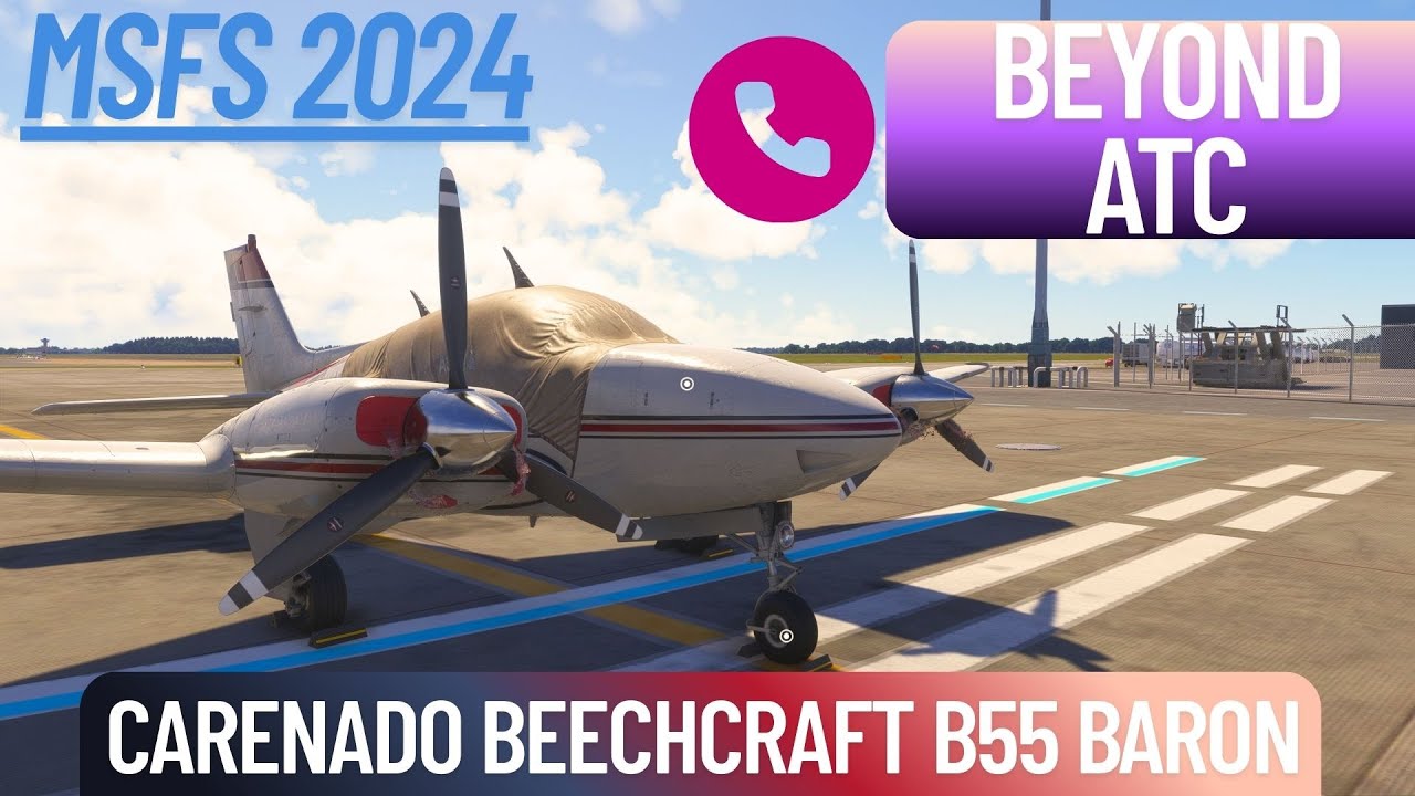 Carenado Beechcraft B55 Baron - Flight Simulator 2024