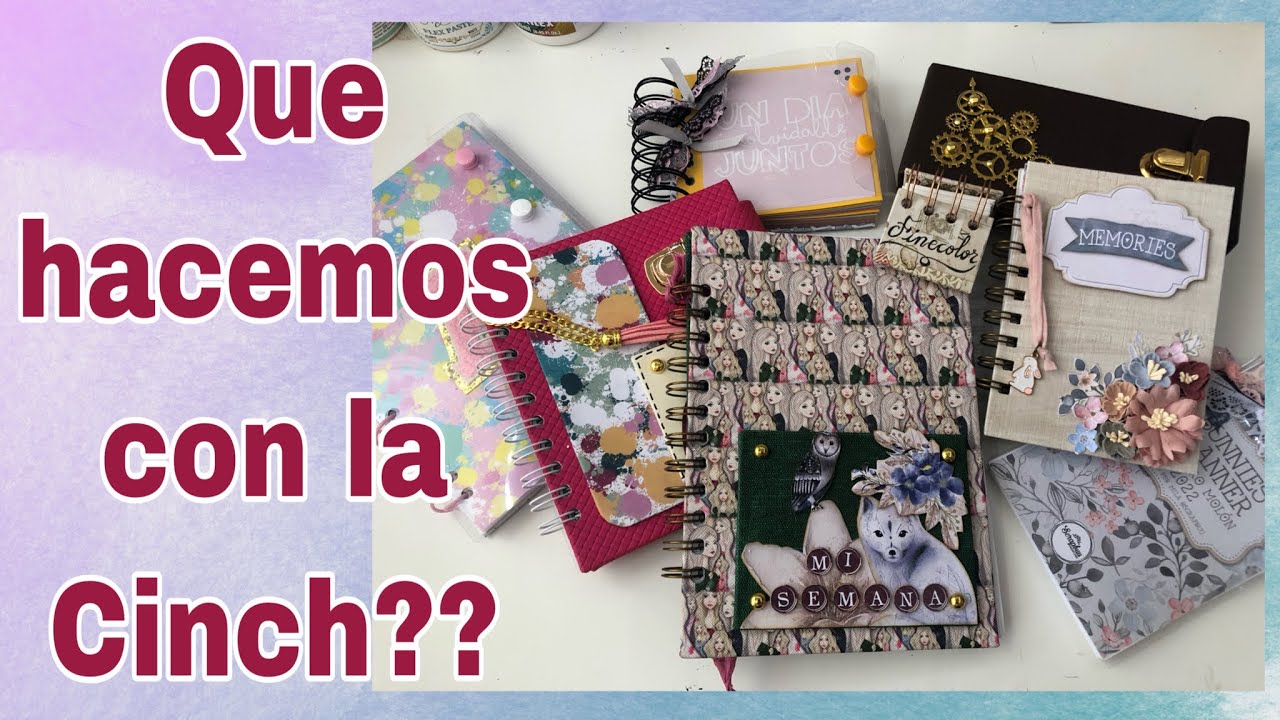 Que hacer con la Cinch - Inspiración Libretas Scrapbuu y más