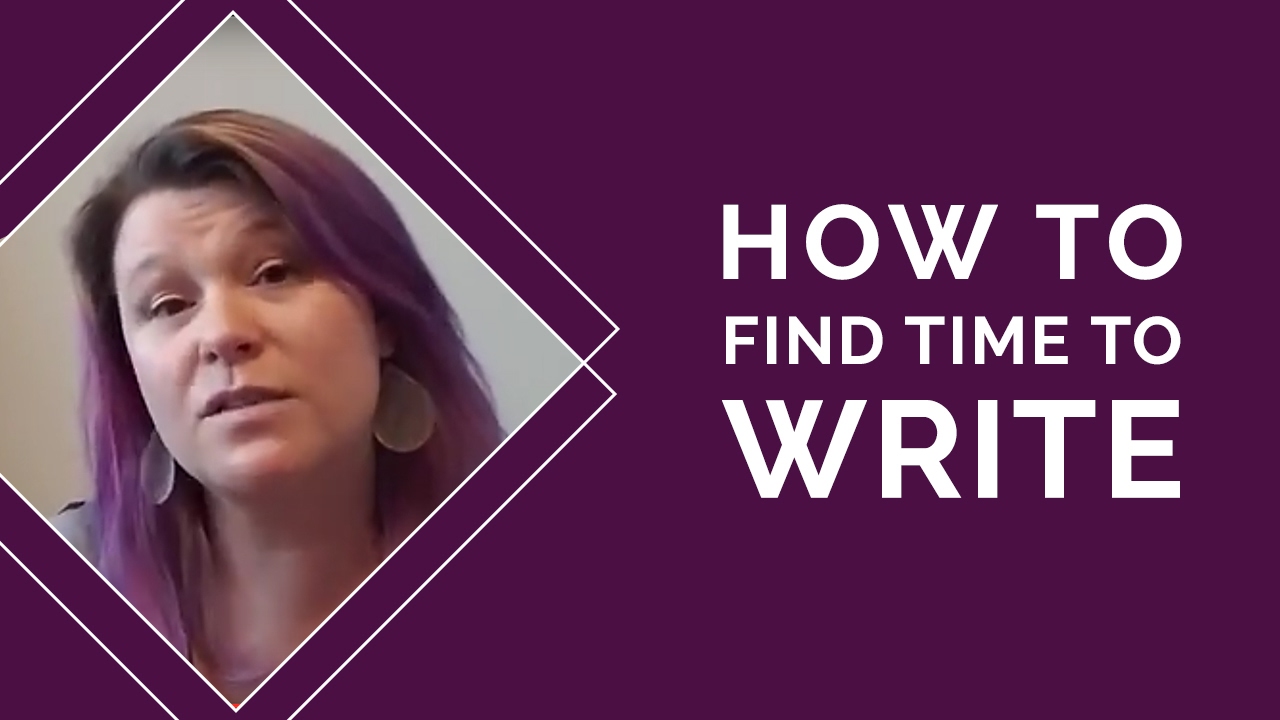 How To Find the Time to Write